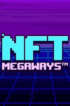 Игровой аппарат NFT Megaways от поставщика Red Tiger Gaming на доллары и рубли в казино, начать игру прямо сейчас